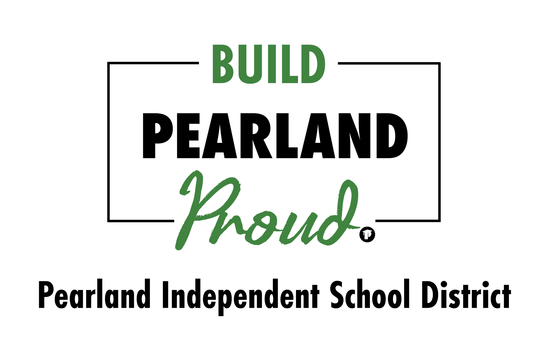 Build Pearland Proud_Pearland ISD-01