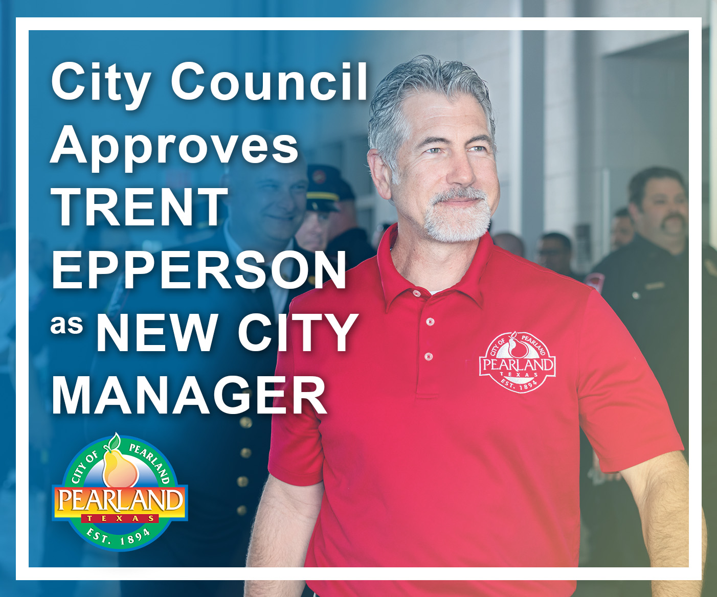 City Council Approves Trent Epperson as New City Manager